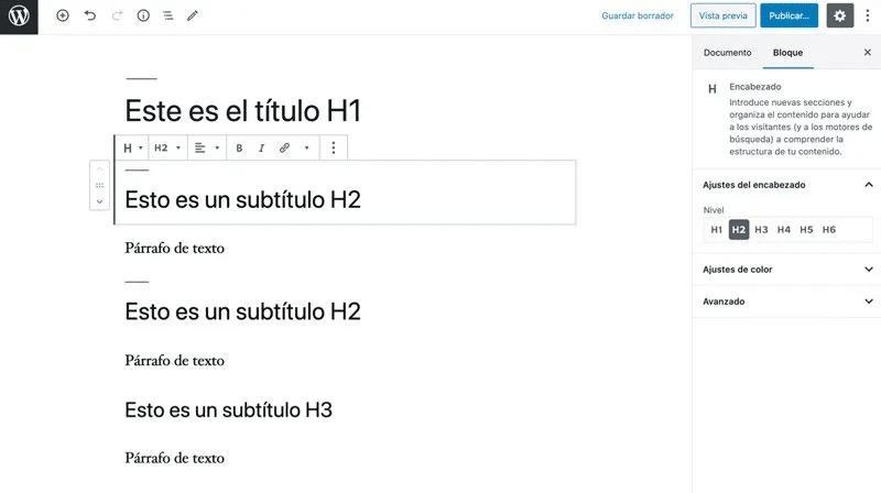 Ejemplo de cómo debe distribuirse el contenido con encabezados H1, H2 y H3 en WordPress