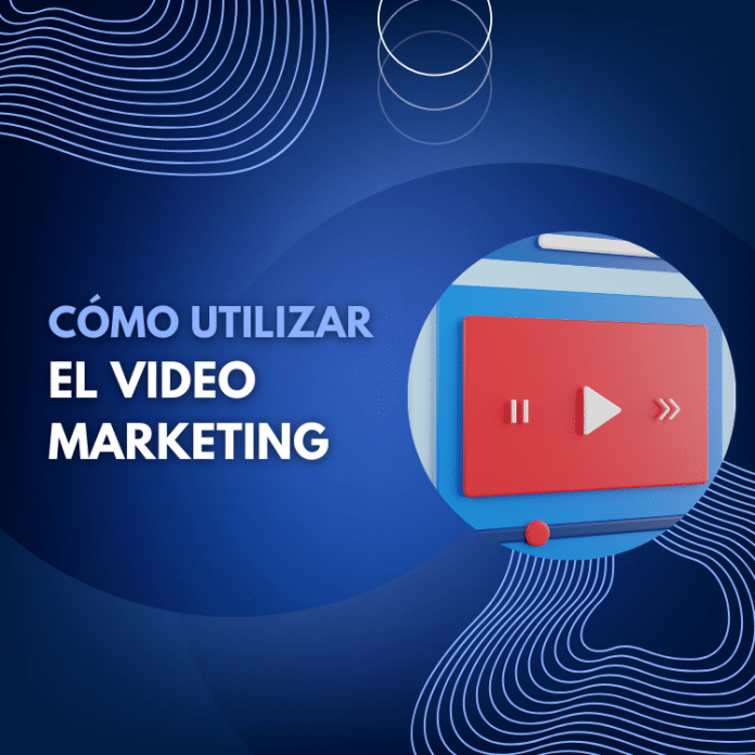 estrategias de video marketing